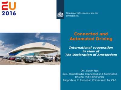 Connected and Automated Driving International cooperation in view of The Declaration of Amsterdam