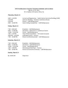 2015	
  Southeastern	
  Conclave	
  Tentative	
  Schedule	
  and	
  Locations	
   March	
  12-­‐15,	
  2015	
   W.	
  E.	
  Skelton	
  4-­‐H	
  Center,	
  Wirtz,	
  VA	
     Thursday,	
  March	
 