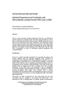 Stories Beyond Life and Death Spiritual Experiences of Continuity and Discontinuity among Parents Who Lose a Child R.Ruard Ganzevoort & Nette Falkenburg Journal of Empirical Theology), 