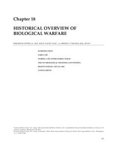 Historical Overview of Biological Warfare  Chapter 18 HISTORICAL OVERVIEW OF BIOLOGICAL WARFARE EDWARD M. EITZEN, J R., M.D., M.P.H., FACEP, FAAP *; AND ERNEST T. TAKAFUJI, M.D., M.P.H. †
