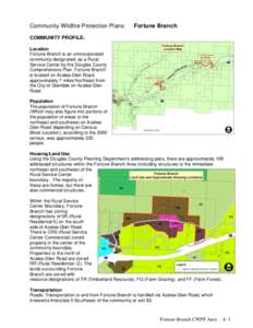 Community Wildfire Protection Plans:  Fortune Branch COMMUNITY PROFILE: Location