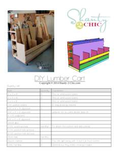 DIY Lumber Cart Supply List Copyright © 2014 Shanty-2-Chic.com  Item