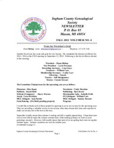 Ingham County Genealogical Society NEWSLETTER P. O. Box 85 Mason, MIFALL 2013 VOLUME16 NO. 4