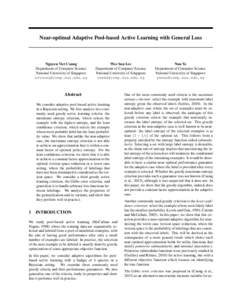 Near-optimal Adaptive Pool-based Active Learning with General Loss  Nguyen Viet Cuong Department of Computer Science National University of Singapore 