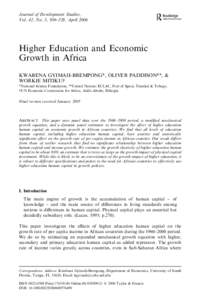 Journal of Development Studies, Vol. 42, No. 3, 509–529, April 2006 Higher Education and Economic Growth in Africa KWABENA GYIMAH-BREMPONG*, OLIVER PADDISON**, &