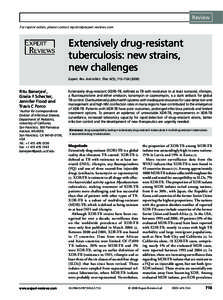 Review For reprint orders, please contact  Extensively drug-resistant tuberculosis: new strains, new challenges