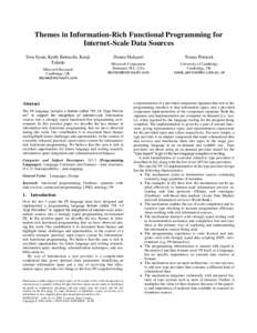 Themes in Information-Rich Functional Programming for Internet-Scale Data Sources Don Syme, Keith Battocchi, Kenji Takeda Microsoft Research Cambridge, UK
