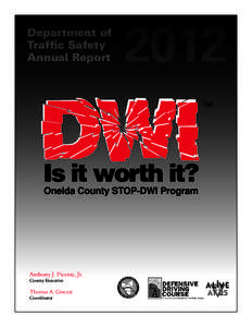 Department of Traffic Safety Annual Report Anthony J. Picente, Jr. County Executive