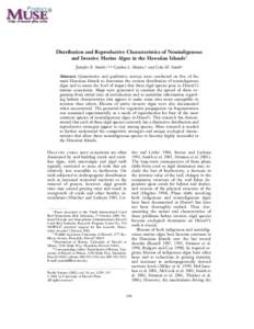 Distribution and Reproductive Characteristics of Nonindigenous and Invasive Marine Algae in the Hawaiian Islands1 Jennifer E. Smith,2,3,4 Cynthia L. Hunter,2 and Celia M. Smith3 Abstract: Quantitative and qualitative sur