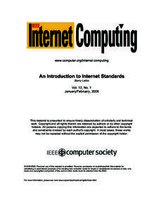 www.computer.org/internet computing  An Introduction to Internet Standards Barry Leiba  Vol. 12, No. 1