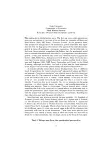 Duke University Department of Economics Prof. Pietro Peretto Econ 395: Advanced Macroeconomics (Growth) This reading list is divided in two parts. The rst one covers older material and gives you an overview of the state 