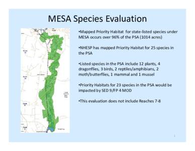 MESA Species Evaluation 	 •Mapped Priority Habitat for state-listed species under MESA occurs over 96% of the PSA[removed]acres) •NHESP has mapped Priority Habitat for 25 species in the PSA