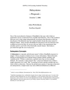 OOPSLA’96 Extending Smalltalk Workshop  Subsystems — Proposal— October 7, 1996