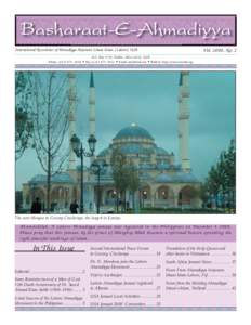 International Newsletter of Ahmadiyya Anjuman Ishaat Islam, (Lahore) USA  Vol. 2008, No. 2 P.O. Box 3370, Dublin, Ohio 43016, USA Phone: ([removed] • Fax: ([removed] • Email: [removed] • Website: http:/