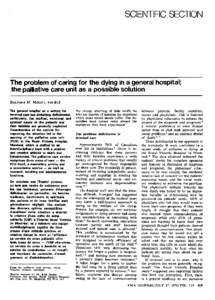 The problem of caring for the dying in a general hospital; the palliative care unit as a possible solution From the palliative care service, Royal Victoria Hospital, Montreal Reprint requests to: Dr. B.M. Mount,