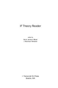 IF Theory Reader  edited by Kevin Jackson-Mead J. Robinson Wheeler