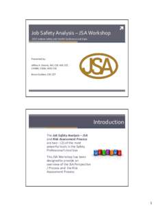 Job Safety Analysis – JSA Workshop   2015 Indiana Safety and Health Conference and Expo