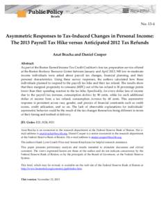 Asymmetric Responses to Tax-Induced Changes in Personal Income: The 2013 Payroll Tax Hike versus Anticipated 2012 Tax Refunds