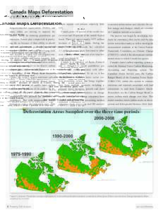 Canada Maps Deforestation By Barbara Shields, Esri Writer The United Nations, national governments, frozen organic soil releases relatively little