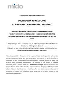 Appointment at FieraMilano Rho-Pero  COUNTDOWN TO MIDOMARCH AT FIERAMILANO RHO-PERO  THE MOST IMPORTANT AND VERSATILE EYEWEAR EXHIBITION