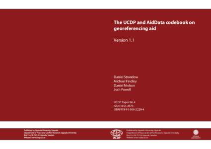 The UCDP and AidData codebook on georeferencing aid Version 1.1 Daniel Strandow Michael Findley