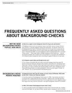 Gun Background Checks Frequently Asked Questions  1 Frequently asked questions about background checks