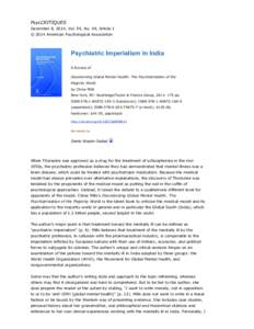 PsycCRITIQUES December 8, 2014, Vol. 59, No. 49, Article 1 © 2014 American Psychological Association Psychiatric Imperialism in India A Review of