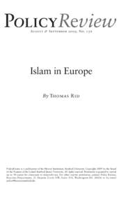 POLICYReview August & September 2009, No. 156 Islam in Europe By Thomas Rid