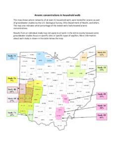 Arsenic concentrations in household wells This map shows where networks of at least 15 household wells were tested for arsenic as part of groundwater studies by the U.S. Geological Survey, Ohio Department of Health, and 