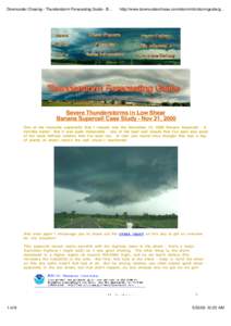 Downunder Chasing - Thunderstorm Forecasting Guide - B...  http://www.downunderchase.com/storminfo/stormguide/g... Severe Thunderstorms in Low Shear Banana Supercell Case Study - Nov 21, 2000