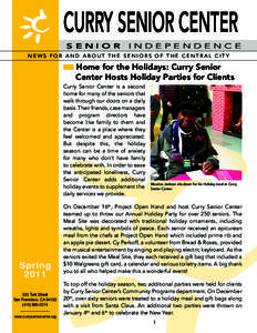 Curry Senior Center S e n i o r I ndependence  News for and about the seniors of the Central City