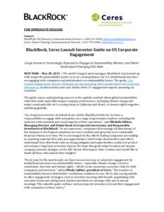 FOR IMMEDIATE RELEASE Contact: BlackRock: Ed Sweeney, Communications Director, ,  Ceres: Peyton Fleming, Communications Director, ,   BlackRock, Ceres 