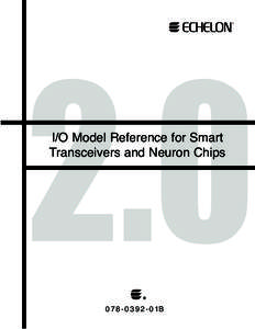 I/O Model Reference for Smart Transceivers and Neuron Chips ®   - 0 1B