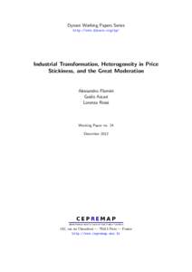 Dynare Working Papers Series http://www.dynare.org/wp/ Industrial Transformation, Heterogeneity in Price Stickiness, and the Great Moderation