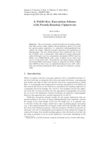 Appears in P. Samarati, P. Ryan, D. Gollmann, R. Molva (Eds.): Computer Security – ESORICS 2004, Springer-Verlag LNCS 3193, pp. 335–351, ISBNA Public-Key Encryption Scheme with Pseudo-Random Ciphertex