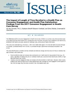 May 22, 2018 • NoThe Impact of Length of Time Enrolled in a Health Plan on Consumer Engagement and Health Plan Satisfaction: Findings From the 2017 Consumer Engagement in Health Care Survey