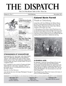 The Civil War Round Table of New York, Inc. Volume 61, No. 3 554th Meeting	 • Guest: 	 Colonel Kevin Farrell