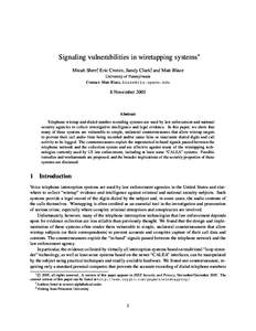 Signaling vulnerabilities in wiretapping systems∗ Micah Sherr†, Eric Cronin, Sandy Clark‡, and Matt Blaze University of Pennsylvania Contact: Matt Blaze,   8 November 2005