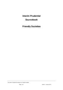 Interim Prudential Sourcebook Friendly Societies The Interim Prudential Sourcebook for Friendly Societies Page 1 of 6
