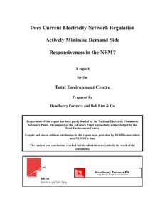 Does Current Electricity Network Regulation Actively Minimise Demand Side Responsiveness in the NEM? A report for the
