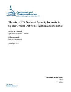 Threats to U.S. National Security Interests in Space: Orbital Debris Mitigation and Removal