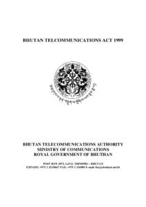 BT Group / Regulation of Interception of Communications and Provision of Communication-related Information Act / Constitution of Nigeria / Botswana Telecommunications Authority