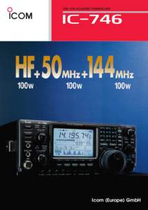VHF-/KW-ALLMODE-TRANSCEIVER  i746 Icom (Europe) GmbH