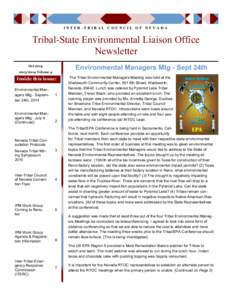 INTER-TRIBAL COUNCIL OF NEVADA  Tribal-State Environmental Liaison Office Newsletter Environmental Managers Mtg - Sept 24th