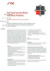 Der Fixed Income Markt und seine Produkte Aktuelle Finanzthemen