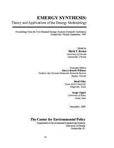 EMERGY SYNTHESIS: Theory and Applications of the Emergy Methodology Proceedings from the First Biennial Emergy Analysis Research Conference, Gainesville, Florida, September, 1999.