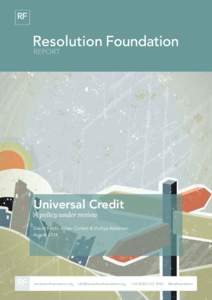 REPORT  Universal Credit A policy under review  David Finch, Adam Corlett & Vidhya Alakeson