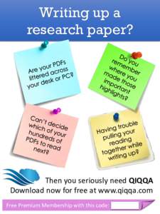 Writing up a research paper? Then you seriously need QIQQA Download now for free at www.qiqqa.com Free Premium Membership with this code: