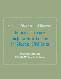 reentrytransportationboundary  spannercommunity    Practical Advice on Jail Diversion Ten Years of Learnings on Jail Diversion from the CMHS National GAINS Center