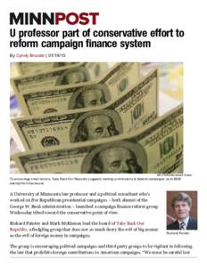 U professor part of conservative effort to reform campaign finance system By Cyndy Brucato | REUTERS/Bernadett Szabo